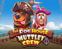 The Dog House - Muttley Crew